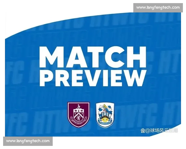 哈德斯菲尔德主场迎战雷丁联赛关键对决前瞻分析与走势解读两队状态